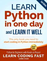 Learn Python in One Day and Learn It Well: Python for Beginners with Hands-on Project [2 ed.]