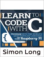 Learn to Code with C
 9781912047031, 1912047039