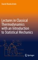 Lectures in Classical Thermodynamics with an Introduction to Statistical Mechanics
 9783030491970, 9783030491987