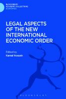 Legal Aspects of the New International Economic Order (Bloomsbury Academic Collections: Economics)
 1472512898, 9781472512895