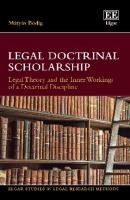 Legal Doctrinal Scholarship: Legal Theory and the Inner Workings of a Doctrinal Discipline
 1788114051, 9781788114059