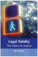 Legal Validity: The Fabric of Justice
 9781849466868, 9781474202886, 9781509904280