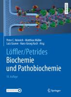 Löffler/Petrides Biochemie und Pathobiochemie [10. Auflage]
 3662602652, 9783662602652