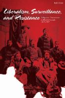 Liberalism, Surveillance, and Resistance: Indigenous Communities in Western Canada, 1877-1927
 9781897425404, 9781897425398