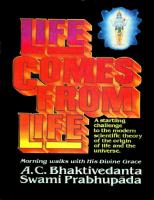 Life Comes From Life - A Starling Challenge To The Modern Scientific Theory Of The Origin Of Life And The Universe