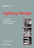 Lighting Design: Principles, Implementation, Case Studies
 9783034615693
