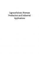 Lignocellulosic Production and Industrial Applications
 9781119323686