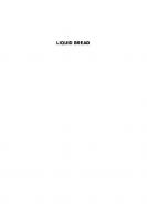 Liquid Bread: Beer and Brewing in Cross-Cultural Perspective
 9780857452160