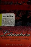 Literature: An Introduction to Reading and Writing [Fourth Compact Edition]
 0132233924, 9780132233927