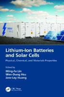 Lithium-Ion Batteries and Solar Cells: Physical, Chemical, and Materials Properties
 0367686236, 9780367686239