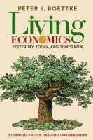 Living Economics: Yesterday, Today, and Tomorrow
 1598130722, 9781598130720