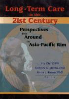 Long-term care in the 21st century : perspectives from around the Asia-Pacific rim
 9781134735518, 1134735510