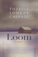 Loom : A Novel
 9780815650676, 9780815609827