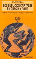 Los suplicios capitales en Grecia y Roma : orígenes y funciones de la pena de muerte en la Antigüedad clásica
 9788446004684, 8446004682