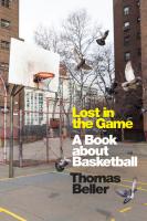 Lost in the Game: A Book about Basketball
 1478018836, 9781478018834