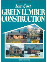 Low cost green lumber construction