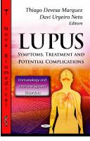 Lupus: Symptoms, Treatment and Potential Complications : Symptoms, Treatment and Potential Complications [1 ed.]
 9781620810989, 9781620810781