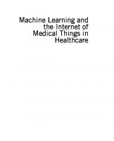 Machine Learning and the Internet of Medical Things in Healthcare
 0128212292, 9780128212295