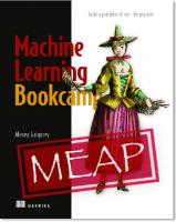 Machine Learning Bookcamp: Build a Portfolio of Real-Life Projects