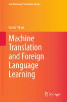 Machine Translation and Foreign Language Learning (New Frontiers in Translation Studies)
 981998601X, 9789819986019