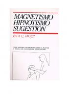 Magnetismo, hipnotismo, sugestión : curso práctico de experimentación al alcance de todos
 9788470822629, 8470822624