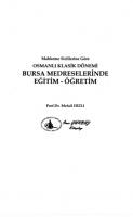 Mahkeme Sicillerine Göre Osmanlı Klasik Dönemi Bursa Medreselerinde Eğitim-Öğretim [Second ed.]
 9786054487448