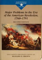 Major Problems in the Era of the American Revolution, 1760-1791 (Major Problems in American History Series) [3 ed.]
 0495913324, 9780495913320