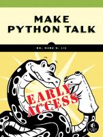 Make Python Talk(2021)[Liu][9781718501577] [Early Access ed.]
 9781718501560, 9781718501577