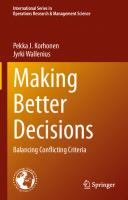 Making Better Decisions: Balancing Conflicting Criteria [1st ed.]
 9783030494575, 9783030494599