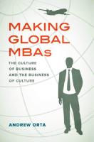 Making Global MBAs: The Culture of Business and the Business of Culture
 9780520974258