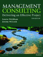 Management Consulting 5th Edn: Delivering an Effective Project [Fifth edition]
 9781292127606, 9781292130163, 9781292130095, 1871892112, 1292127600, 1292130091, 1292130164