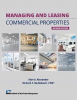 Managing and Leasing Commercial Properties [2nd ed.]