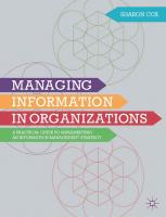 Managing Information in Organizations: A Practical Guide to Implementing an Information Management Strategy
 9781137316684, 1137316683