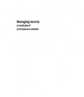 Managing Records : A Handbook of Principles and Practice
 9781856049788, 9781856043700