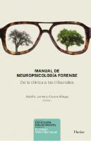 Manual de neuropsicología forense: de la clínica a los tribunales