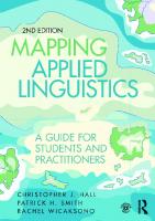 Mapping Applied Linguistics: A Guide for Students and Practitioners [2 ed.]
 9781138957077, 9781138957084, 9781315226286