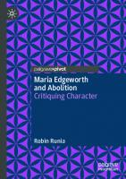 Maria Edgeworth and Abolition: Critiquing Character
 3031120779, 9783031120770