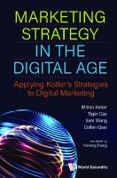 Marketing Strategy in the Digital Age: Applying Kotler's Strategies to Digital Marketing
 9811216975, 9789811216978