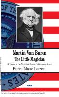 Martin Van Buren: The Little Magician : The Little Magician [1 ed.]
 9781616680541, 9781604567731
