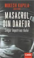 Masacrul din Darfur. Singur împotriva răului
 9786068623894