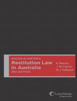 Mason & Carter's Restitution law in Australia [Third edition.]
 9780409341621, 0409341622, 9780409341638, 0409341630
