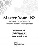 Master Your IBS : An 8 Week Plan Proven to Control the Symptoms of Irritable Bowel Syndrome [1 ed.]
 9781603560153, 9781603560092
