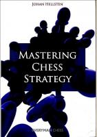 Mastering chess strategy
 9781857446487, 1857446488