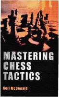 Mastering chess tactics
 9780713487725, 0713487720