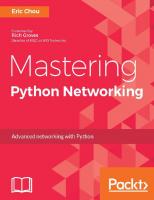 Mastering Python networking: advanced networking with Python
 9781784397005, 1784397008