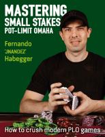 Mastering Small Stakes Pot-Limit Omaha [1 ed.]