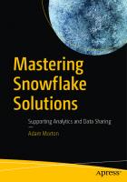Mastering Snowflake Solutions: Supporting Analytics and Data Sharing
 1484280288, 9781484280287