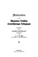 Materialien zu den Allgemeinen Deutschen Seeversicherungs-Bedingungen: Band 1 [Reprint 2011 ed.]
 9783111538648, 9783111170558