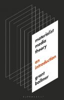 Materialist Media Theory: An Introduction
 9781501337123, 9781501337116, 9781501337086, 9781501337093