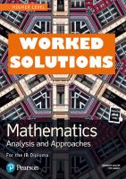 Mathematics Analysis and Approaches for the IB Diploma Higher Level  Worked Solutions